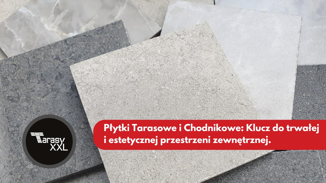 Płytki tarasowe i chodnikowe. Estetyka i wytrzymałość.
